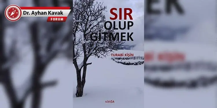 Sır Olup Gitmek!