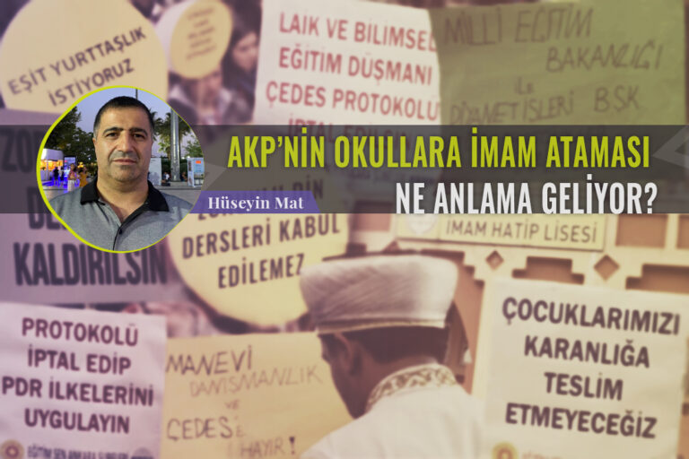 ‘Okullara imam atanması kadroların siyasal islamcılar tarafından işgal edilmesidir’