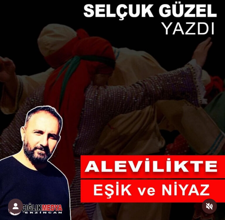 Selçuk Güzel – Alevilikte Eşik ve Niyaz